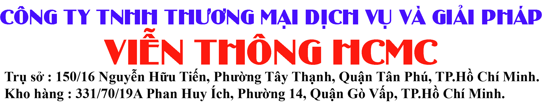 CÔNG TY TNHH THƯƠNG MẠI DỊCH VỤ VÀ GIẢI PHÁP VIỄN THÔNG HCMC